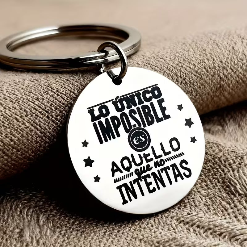 Llavero Motivacional de Acero Inoxidable “La Única Cosa Imposible Es Lo Que No Pruebas”