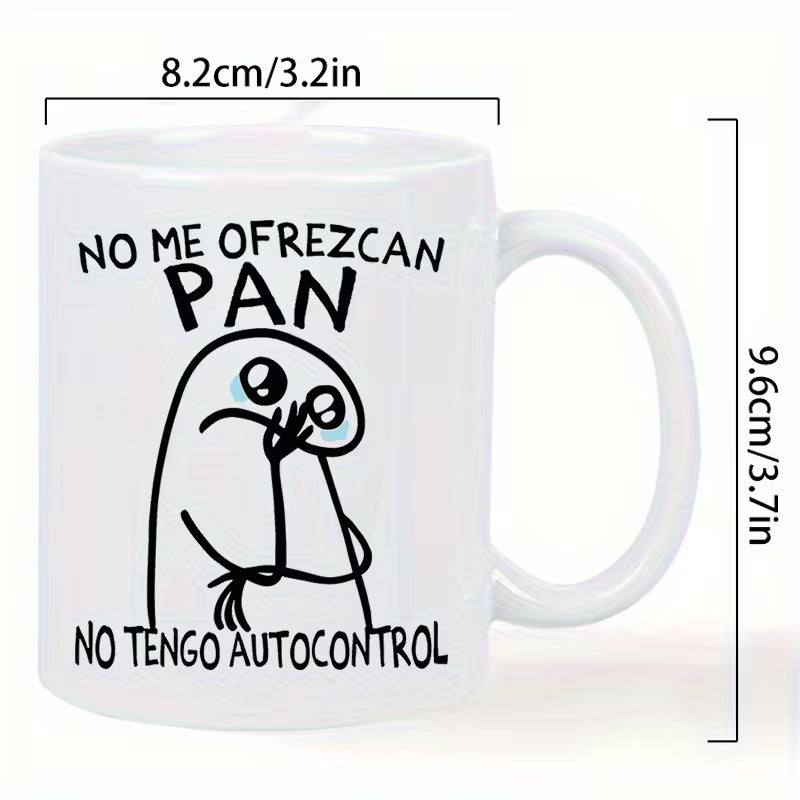 Taza de Café de Cerámica “No Me Ofrezcas Pan”