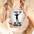 Taza Motivacional Divertida para Gimnasio “Debo Ir, Mi Gym Me Necesita”
